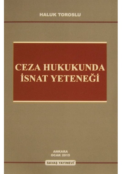 Ceza Hukukunda İsnat Yeteneği / Haluk Toroslu
