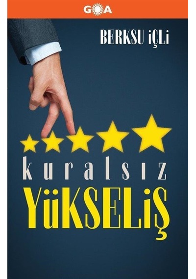 Kuralsız Yükseliş - Berksu İçli - Goa