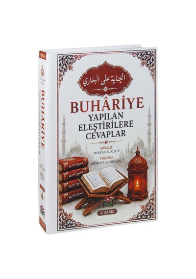 Buhariye Yapılan Eleştirilere Cevaplar / Mervan El Kürdi
