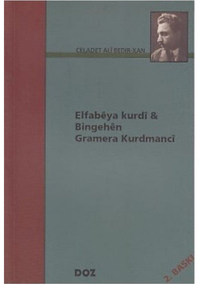 Elfabeya Kurdi Bingehen Gramera Kurdmanci / Celadet Ali Bedirxan