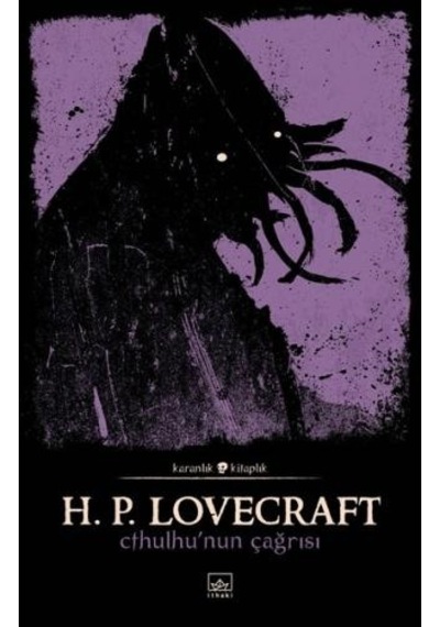 Cthulhunun Çağrısı--Karanlık Kitaplık - Howard Phillips Lovecraft - İthaki Yayınları
