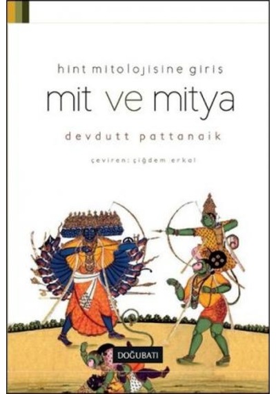 Mit ve Mitya - Devdutt Pattanaik - Doğu Batı Yayınları