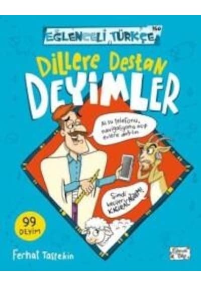 Dillere Destan Deyimler - Ferhat Taştekin - Eğlenceli Bilgi