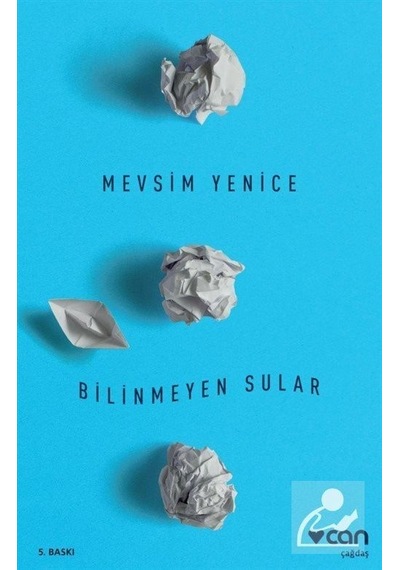 Bilinmeyen Sular / Mevsim Yenice