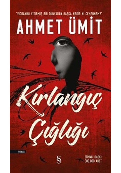 Kırlangıç Çığlığı Ahmet  Ümit