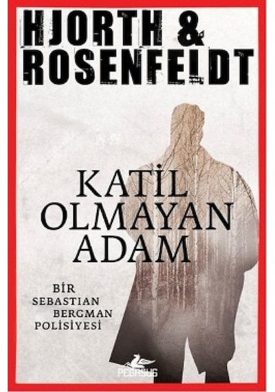 Katili Olmayan Adam - Hjorth Rosenfeldt - Pegasus