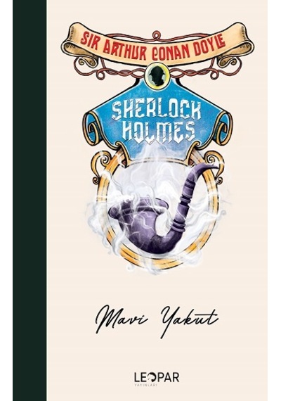 Sherlock Holmes Mavi Yakut - Leopar Yayınları - Sir Arthur Conan
