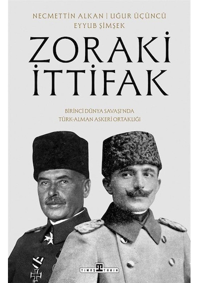 Zoraki İttifak / Necmettin Alkan