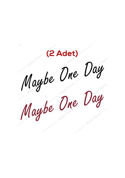 (2 Adet) Maybe One Day Sticker Belki Bir Gün Sticker Oto Sticker