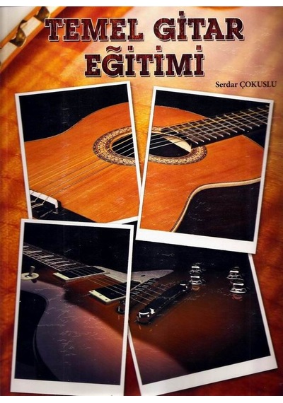 Temel Gitar Eğitimi - Serdar Çokuslu