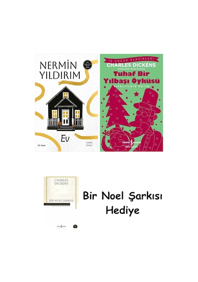 Ev + Tuhaf Bir Yılbaşı Öyküsü + Bir Noel Şarkısı
