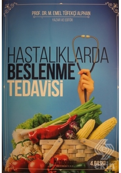 Hastalıklarda Beslenme Tedavisi- Hatiboğlu Yayınları