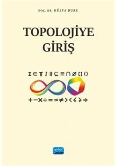 Topolojiye Giriş  - Hülya Duru  - Nobel Akademik Yayıncılık