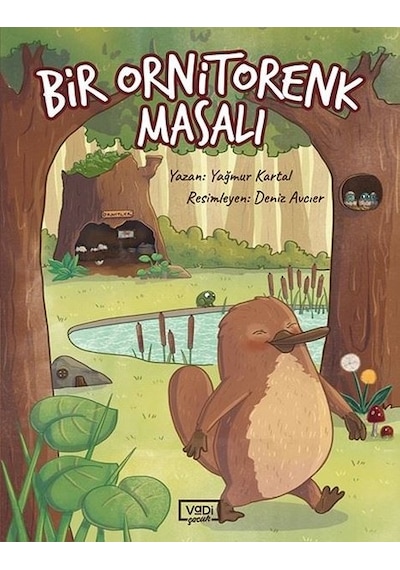 Bir Ornitorenk Masalı - Yağmur Kartal - Vadi Yayınları