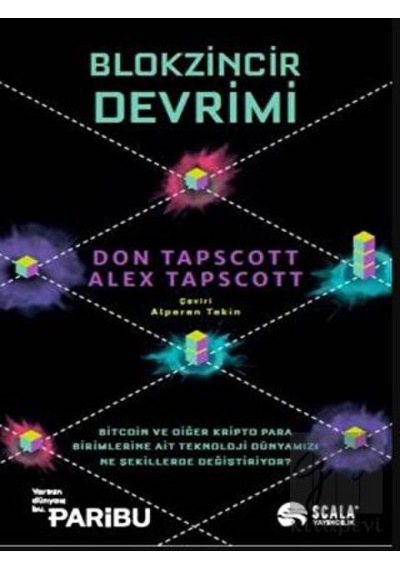 Blokzincir Devrimi  - Alex Tapscott  -  Don Tapscott  - Scala Yayıncılık