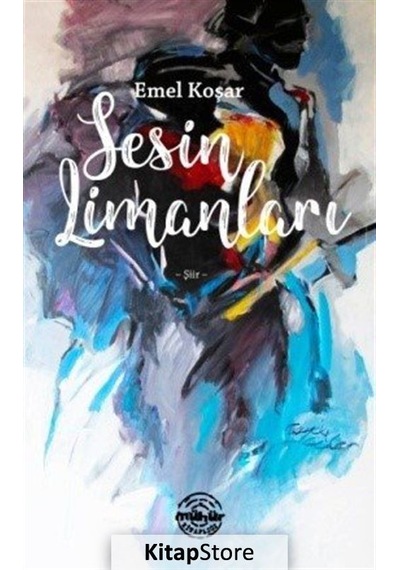 Sesin Limanları - Emel Koşar - Mühür Kitaplığı