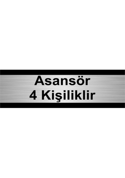 Asansör 4 Kişiliktir 10x20cm Gümüş Renk Metal Yönlendirme Levhası