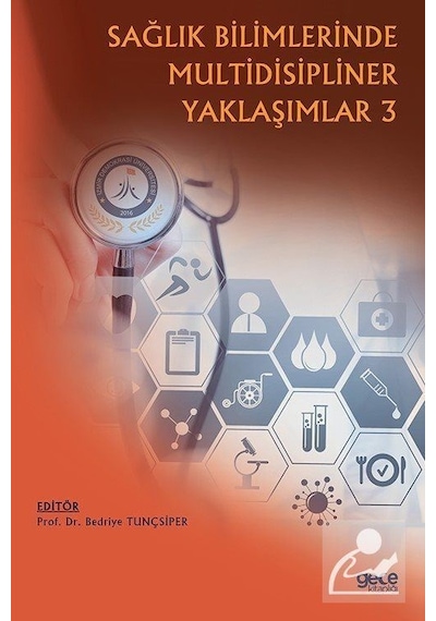 Sağlık Bilimlerinde Multidisipliner Yaklaşımlar  - 3 - Gece Kitaplığı