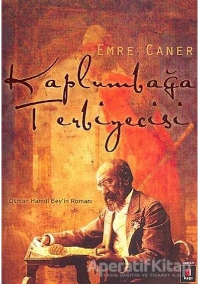 Kaplumbağa Terbiyecisi - Emre Caner - Kapı Yayınları