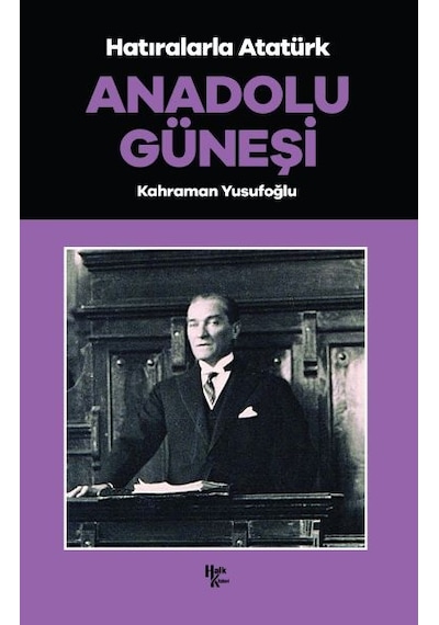 Anadolu Güneşi - Hatıralarla Atatürk - Ccgx-898062