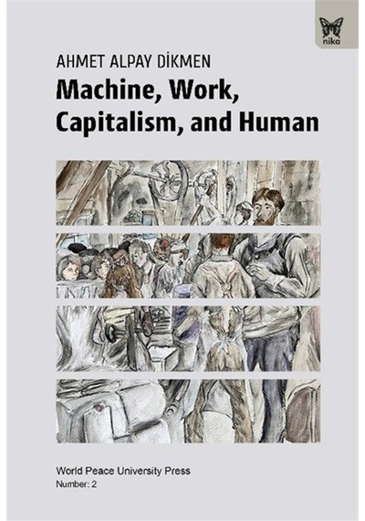 Machine, Work, Capitalism And Human