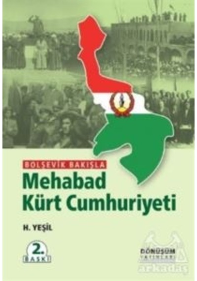 Bolşevik Bakışla Mehabad Kürt Cumhuriyeti Dönüşüm Yayın...