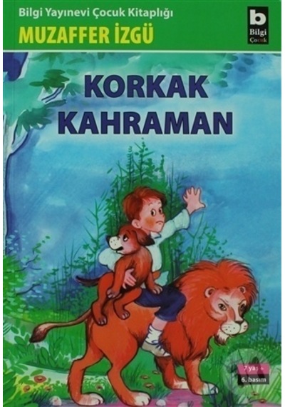 Bilgi Yayınları Korkak Kahraman