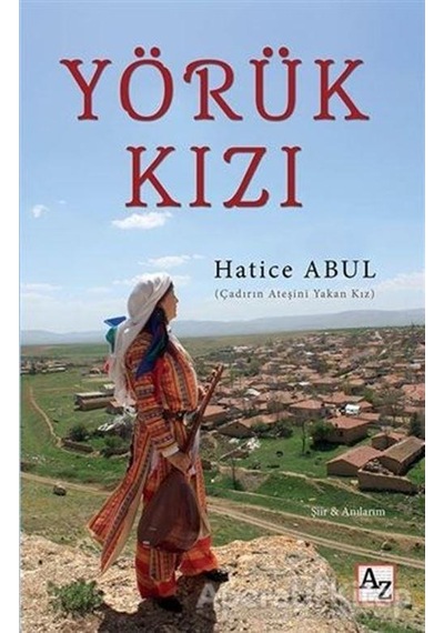 Yörük Kızı - Hatice Abul - Az Kitap