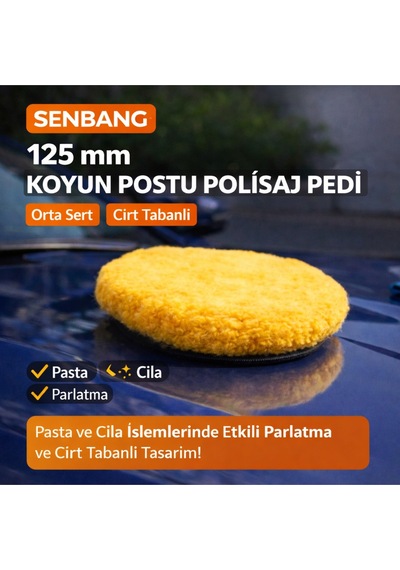 Senbang Koyun Postu Polisaj Pedi 125 Mm Orta Sert Cırt Tabanlı Pasta Cila Keçesi 1 Adet