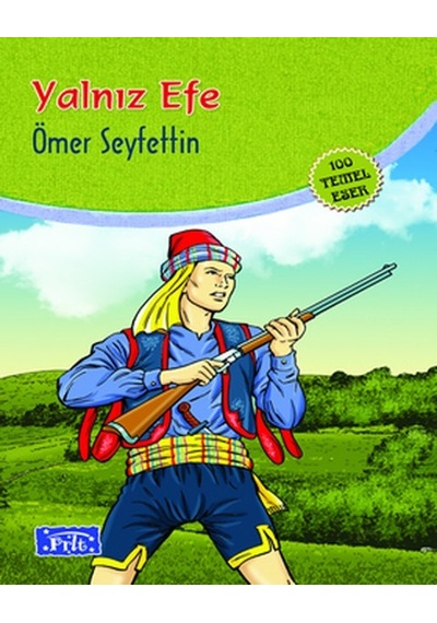 Abckırtasiye Yalnız Efe Ömer Seyfettin