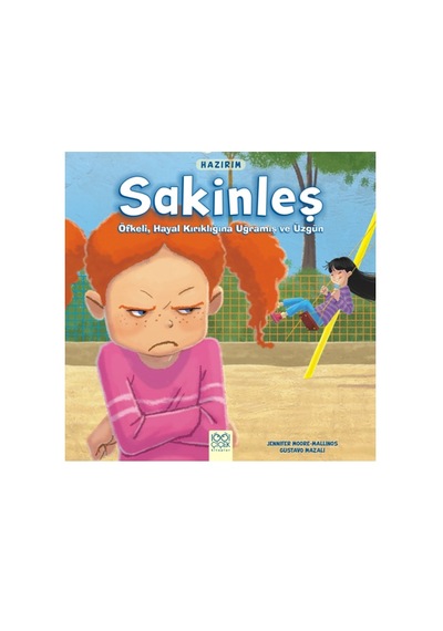 Hazırım - Sakinleş - Öfkeli, Hayal Kırıklığına Uğramış Ve Üzgün