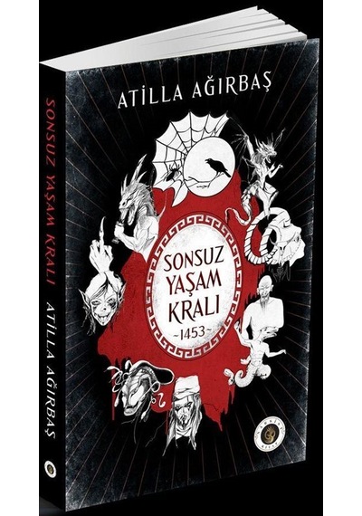 Sonsuz Yaşam Kralı / Atilla Ağırbaş