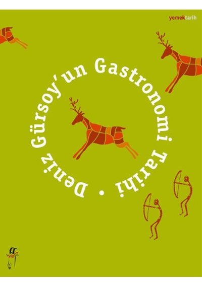 Deniz Gürsoy'un Gastronomi Tarihi