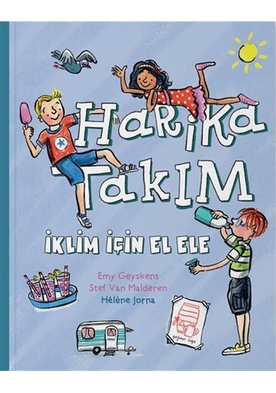Harika Takım / Emy Geyskens