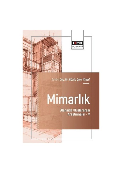 Mimarlık Alanında Uluslararası Araştırmalar V / Kolektif