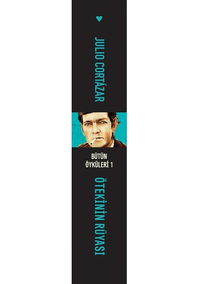 Ötekinin Rüyası - Julio Cortazar - Can Yayınları
