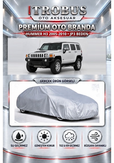 Hummer H3 4.0/5.0 V8 2005-2010 Uyumlu Premium Araba Brandası Oto Branda Jp3 Beden