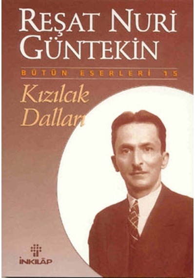 Kızılcık Dalları - Reşat Nuri Güntekin(Inkılap Yayınları)