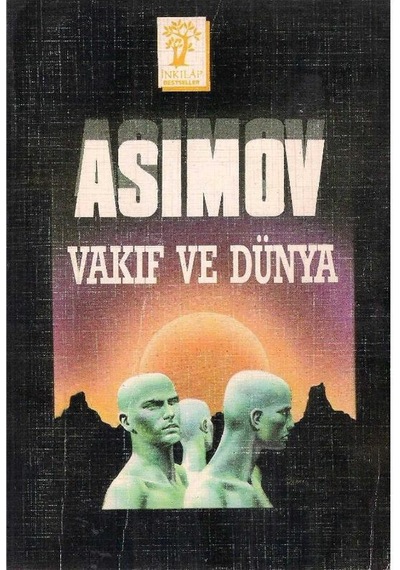 Vakıf Ve Dünya - Isaac Asimov - 1.baskı 2.el