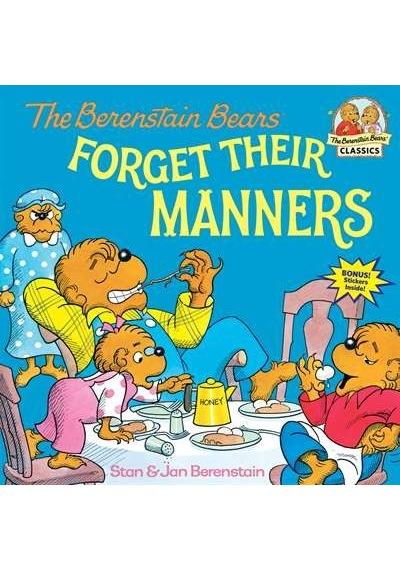 The Berenstain Bears Forget Their Manners 9780394873336