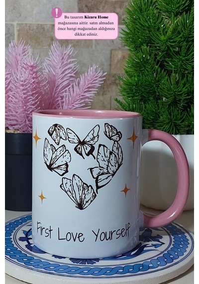 First Love Yourself Tasarım Tasarım Pembe Porselen Kupa Bardak Pembe