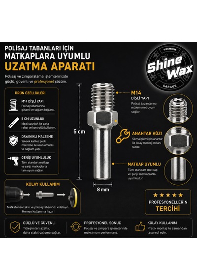 Shine Wax Matkap Uyumlu Uzatma Aparatı