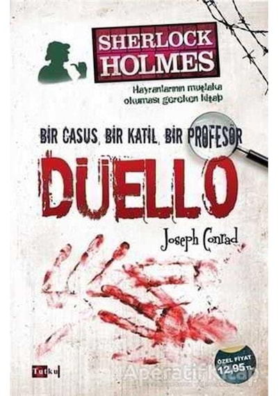 Sherlock Holmes - Düello - Joseph Conrad - Tutku Yayınevi