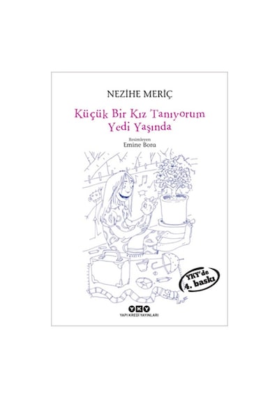 Küçük Bir Kız Tanıyorum Yedi Yaşında - Nezihe Meriç - Yapı Kredi Yayınları