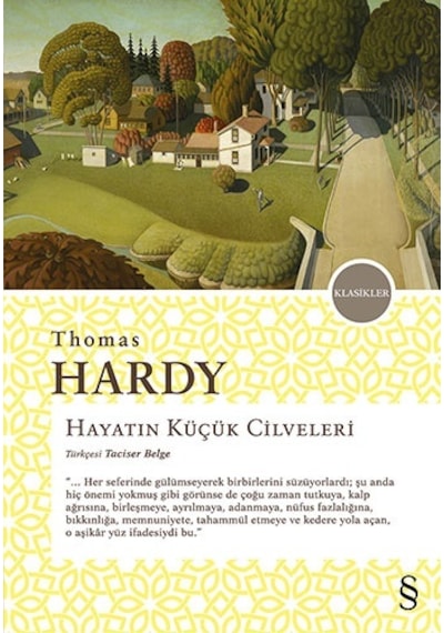 Hayatın Küçük Cilveleri - Thomas Hardy - Everest Yayınları