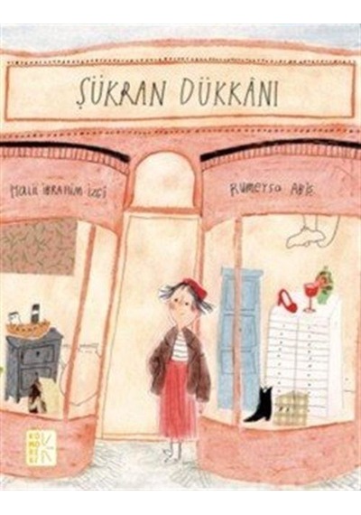 Şükran Dükkanı / Halil İbrahim İzgi