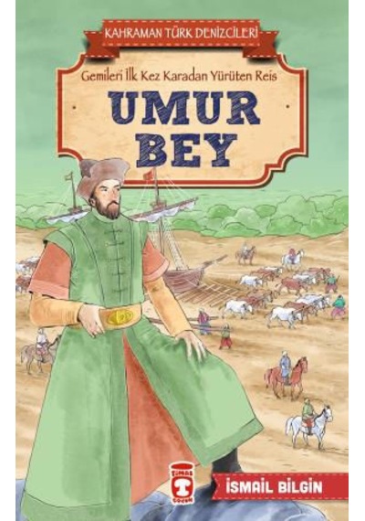 Zekicocuk Umur Bey - Kahraman Türk Denizcileri