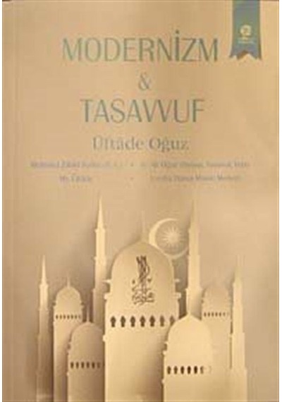 Modernizm - Tasavvuf / M.üftade Oğuz