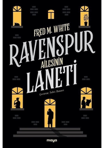 Ravenspur Ailesinin Laneti - Fred M. White - Maya Kitap