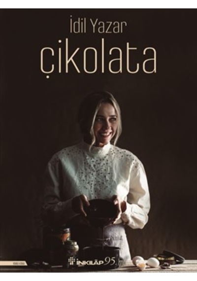 Çikolata - Ciltli - İdil Yazar